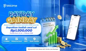 Bittime PayDay GainDay, Manfaatkan Momen Gajian untuk Memaksimalkan Potensi Investasi Aset Kripto Pengguna