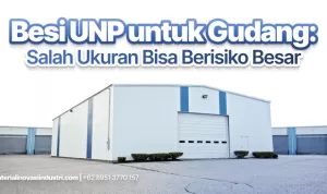 Besi UNP untuk Gudang (2)