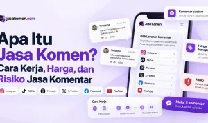 Apa Itu Jasa Komen Cara Kerja, Harga, dan Risiko Jasa Komentar